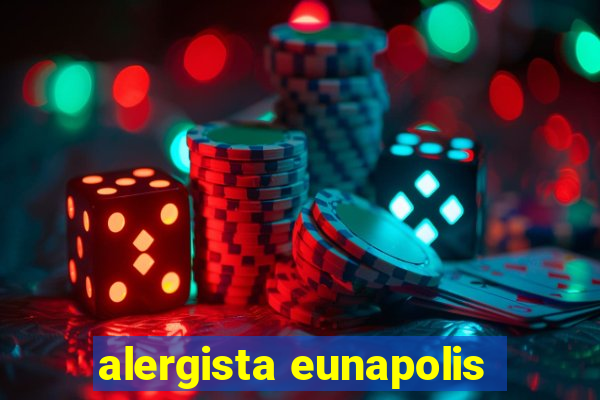 alergista eunapolis